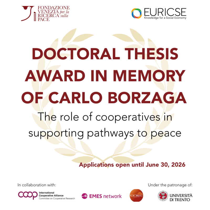 Banner for the Carlo Borzaga Doctoral Thesis Award 2026, promoted by the Venice Foundation for Peace Research and EURICSE, in collaboration with ICA CCR, EMES and CIRIEC, on the role of cooperatives in supporting pathways to peace.